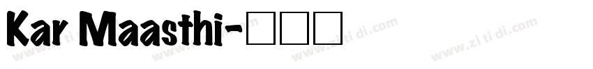 Kar Maasthi字体转换